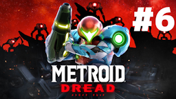 【実況】わたるさんといっしょ 〜Metroid Dread〜 #6~#8